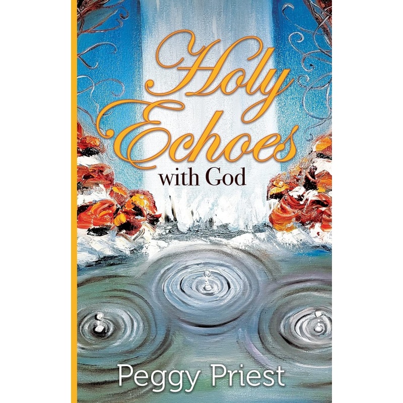 Holy Echoes with God